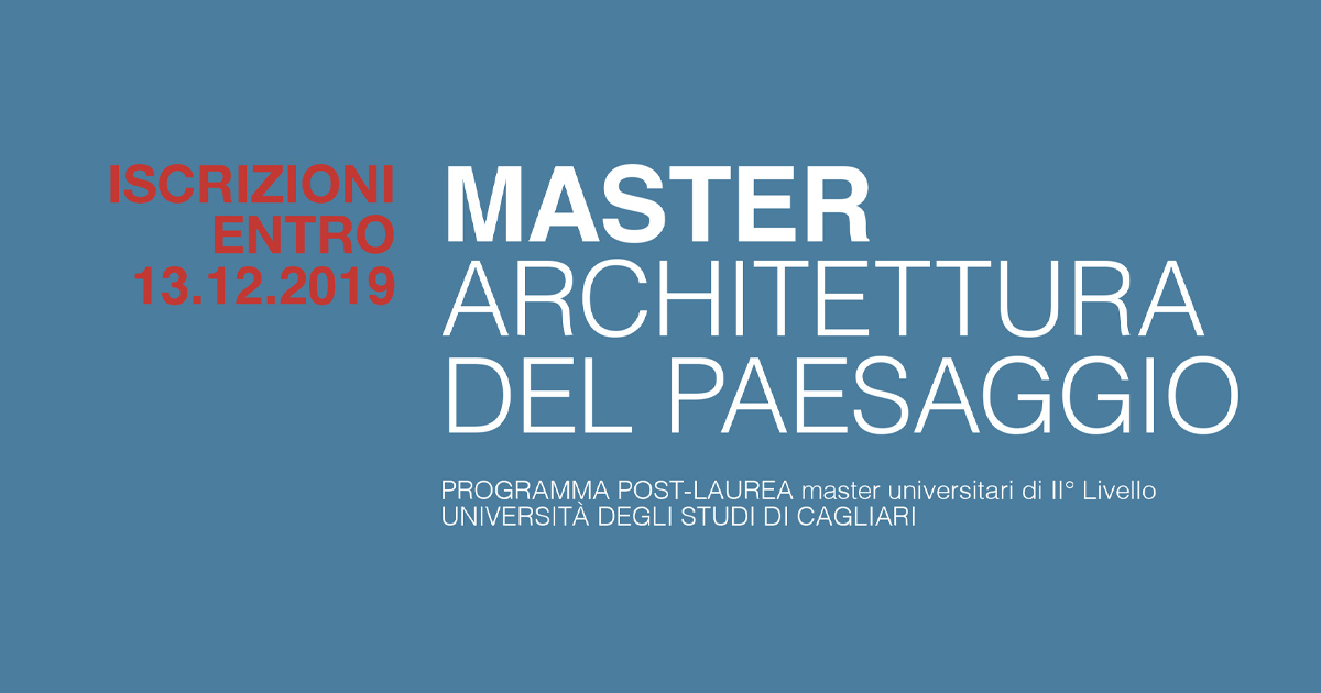 Master in Architettura del Paesaggio UNICA: iscrizioni aperte sino al 13 dicembre