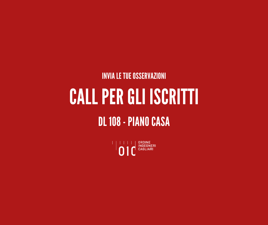 DL 108 – PIANO CASA – OIC parteciperà alla seduta della Quarta Commissione in Consiglio Regionale
