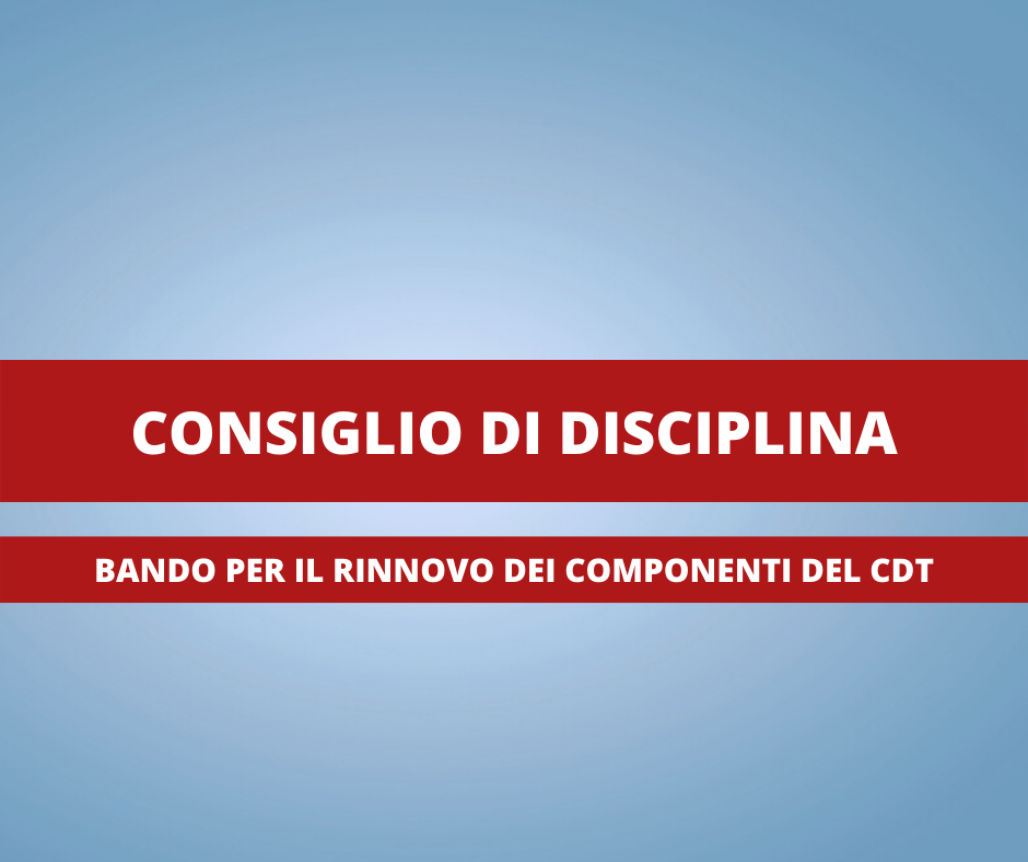 Rinnovo del Consiglio di Disciplina Territoriale  per il quadriennio 2022/2026