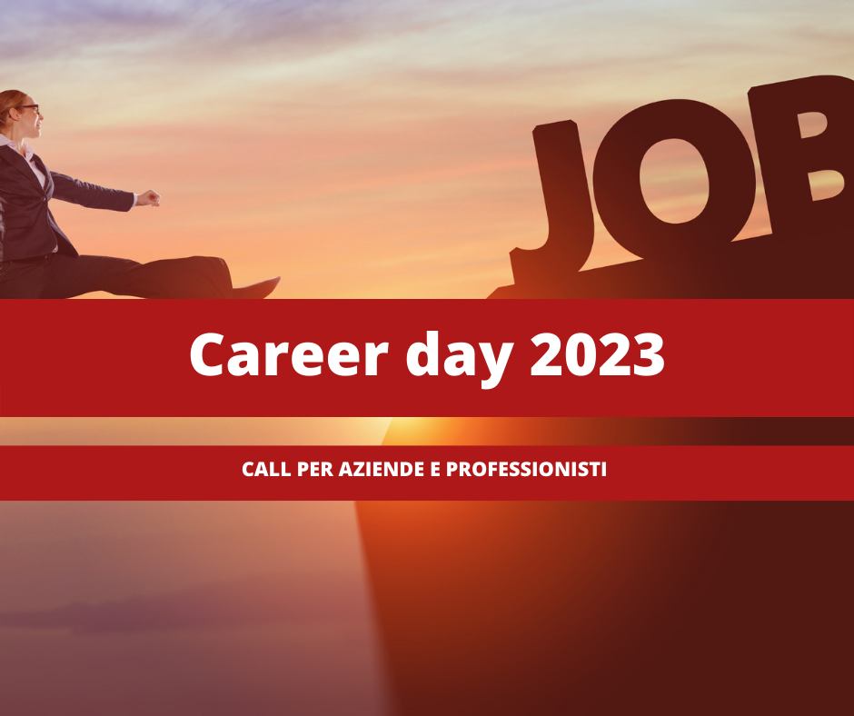 Career Day 2023 – Si raccolgono le manifestazioni d’interesse per le aziende e i professionisti