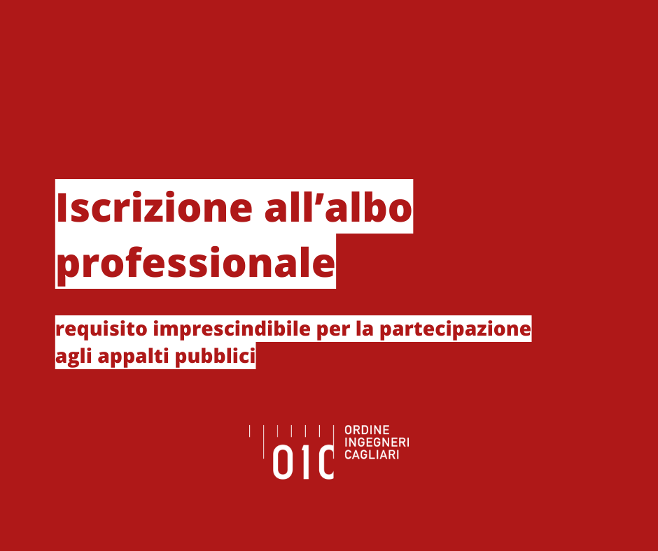 Circolare CNI 3 – Iscrizione all’albo professionale: requisito imprescindibile per la partecipazione agli appalti pubblici