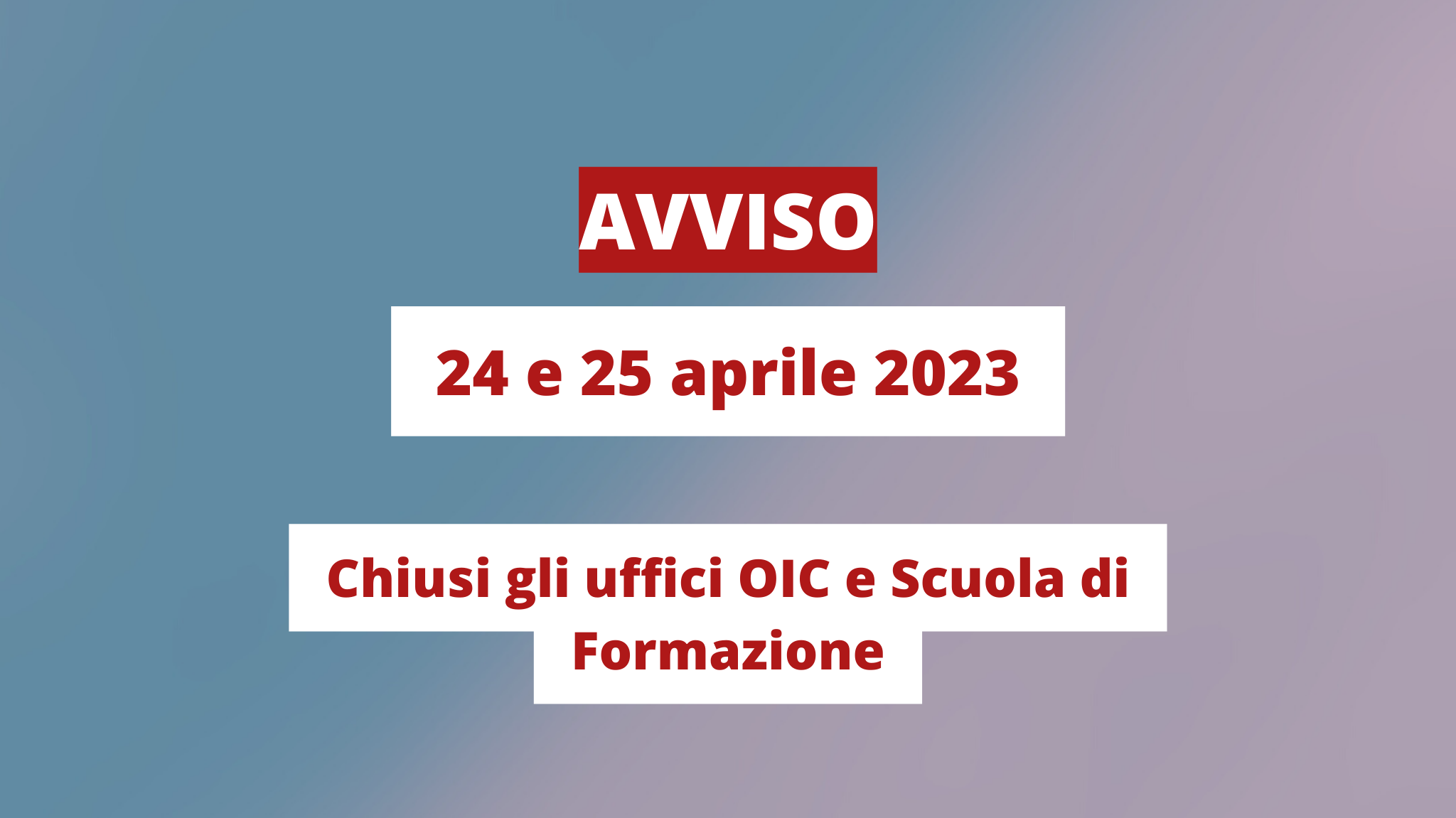 Chiusura degli uffici OIC – 24 e 25 aprile