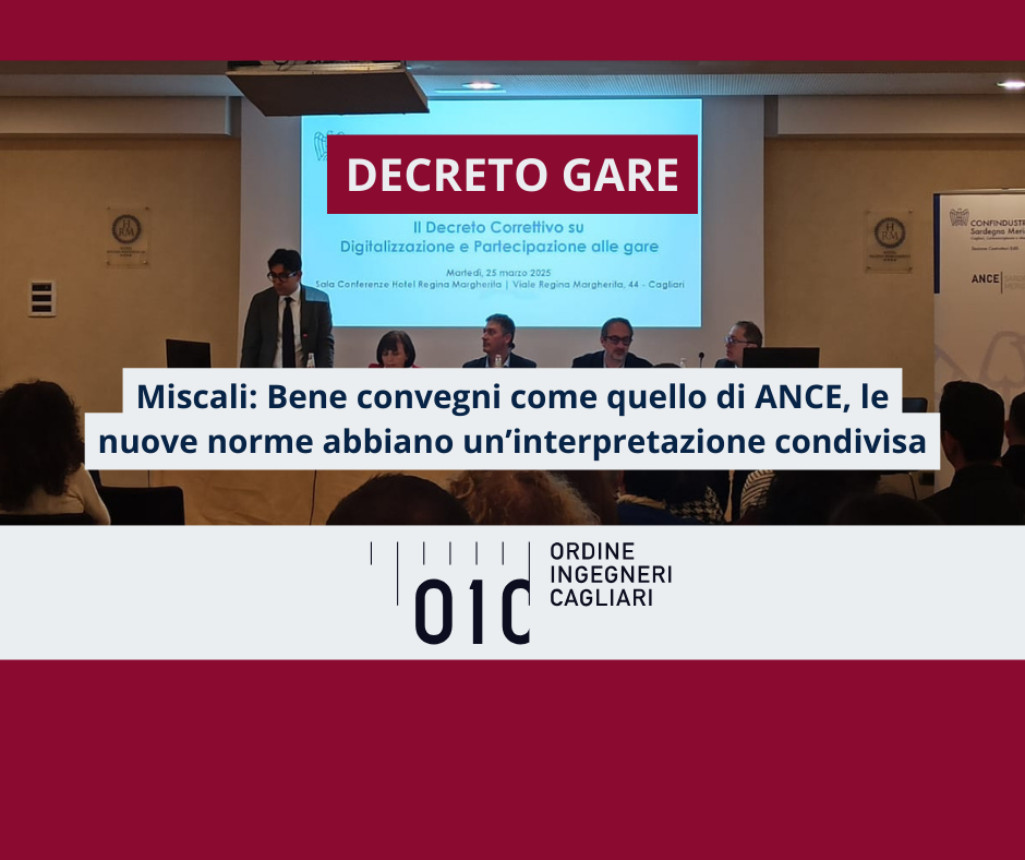 Decreto Gare, Miscali: Bene il Convegno ANCE,  le nuove norme abbiano un’interpretazione condivisa